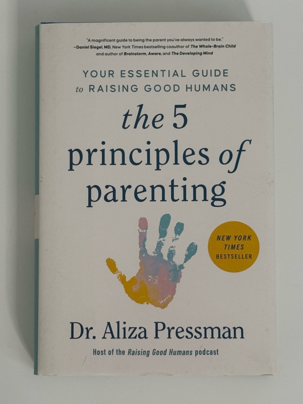 The 5 Principles of Parenting Dr. Aliza Pressman Hardcover NYT Bestseller